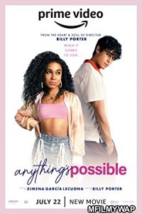 Anythings Possible (2022) Hindi Dubbed Movie