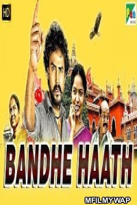 Bandhe Haath (Vendru Varuvaan) (2019) Hindi Dubbed Movie