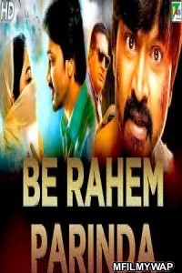 Be Rahem Parinda (Yaakkai) (2019) Hindi Dubbed Movie