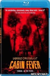 Cabin Fever (2002) UNRATED Hindi Dubbed Movie