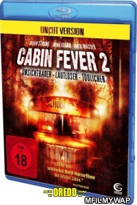 Cabin Fever 2: Spring Fever (2009) UNRATED Hindi Dubbed Movie