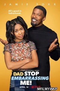 Dad Stop Embarrassing Me (2021) Hindi Dubbed Season 1 Complete Show