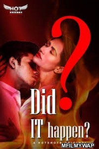 Did It Happen (2019) HotShots Originals Hindi Short Film