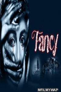 Fancy (2021) Hindi Season 1 Complete Show