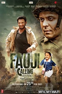 Fauji calling (2021) Bollywood Hindi Movie