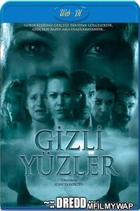 Gizli Yuzler (2014) UNCUT Hindi Dubbed Movie