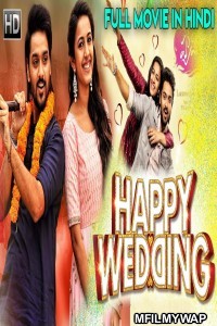 Happy Wedding (2020) Hindi Dubbed Movie