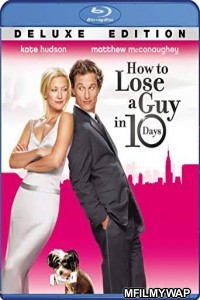 How to Lose a Guy in 10 Days (2003) Hindi Dubbed Movies