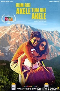 Hum Bhi Akele Tum Bhi Akele (2021) Bollywood Hindi Movie