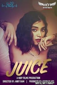 Juice (2020) UNRATED Hotshot Hindi Short Film