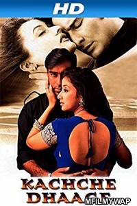 Kachche Dhaage (1999) Bollywood Hindi Movie