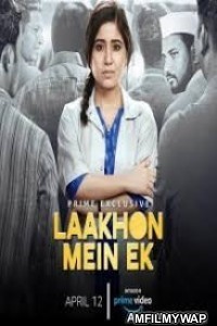 Laakhon Mein Ek (2019) Hindi Season 2 Complete Show