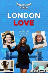 London Love (2019) UNRATED Hotshots Originals Hindi Short Film