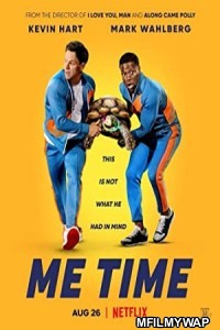 Me Time (2022) Hindi Dubbed Movie