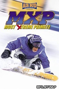 Mxp Most Xtreme Primate (2004) Hindi Dubbed Movie