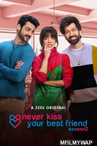 Never Kiss Your Best Friend (2022) Hindi Season 2 Complete Shows