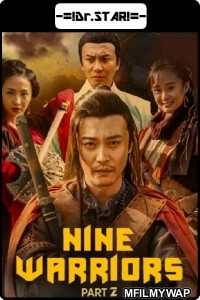 Nine Warriors: Part 2 (2018) Hindi Dubbed Movies