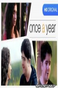 Once a Year (2020) Hindi Season 1 Complete Show