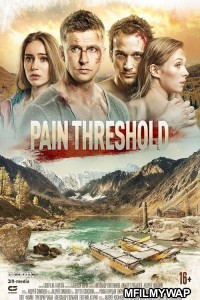 Pain Threshold (2019) Hindi Dubbed Movie