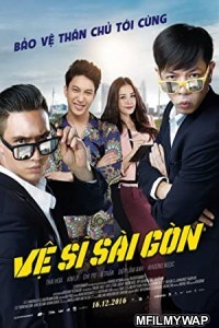 Saigon Bodyguards (2016) Hindi Dubbed Movie