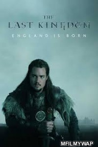 The Last Kingdom (2020) Hindi Dubbed Season 4 Complete Show