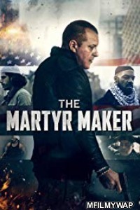 The Martyr Maker (2019) Unofficial Hindi Dubbed Movie