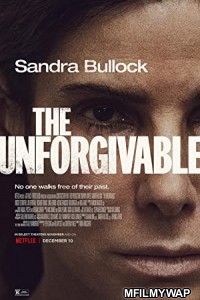 The Unforgivable (2021) Hindi Dubbed Movie