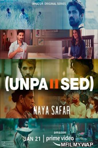 Unpaused Naya Safar (2022) Hindi Season 1 Complete Show