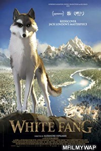 White Fang (2018) Hindi Dubbed Movie