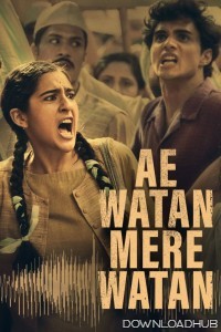 Ae Watan Mere Watan (2024) Hindi Movie