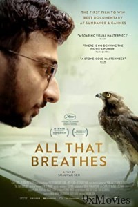 All That Breathes (2023) Hindi Dubbed Movie