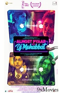 Almost Pyaar with DJ Mohabbat (2023) Hindi Full Movie