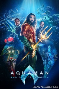 Aquaman And The Lost Kingdom (2023) ORG Hindi Dubbed Moviex