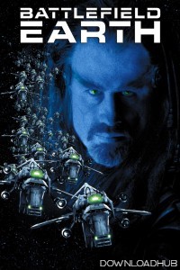 Battlefield Earth (2000) ORG Hindi Dubbed Movie