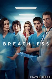 Breathless (2024) Season 1 Hindi Dubbed Web Series