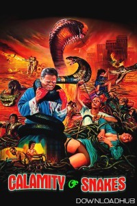 Calamity of Snakes (1982) UNRATED ORG Hindi Dubbed Movie