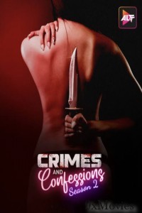 Crimes and Confessions (2023) Season 2 Hindi Web Series