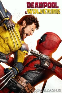 Deadpool And Wolverine (2024) Hindi Dubbed Movie