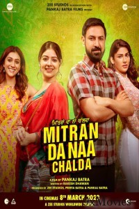 Mitran Da Naa Chalda (2023) Punjabi Full Movie