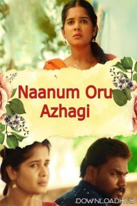 Naanum Oru Azhagi (2024) HQ Hindi Dubbed Movie