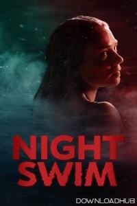 Night Swim (2024) ORG Hindi Dubbed Movie