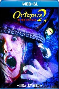 Octopus 2 River of Fear (2001) Hindi Dubbed Movie