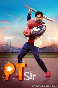 PT Sir (2024) HQ Hindi Dubbed Movie