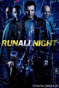 Run All Night (2015) ORG Hindi Dubbed Movie