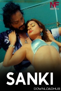 Sanki (2024) Namasteyflix Hindi Short Film