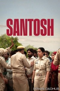 Santosh (2024) Hindi Movie