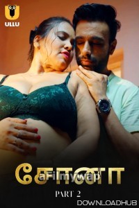 Sona (2024) Part 2 ULLU Tamil Hot Web Series