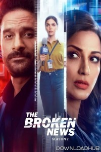 The Broken News (2024) Season 2 Hindi Web Series