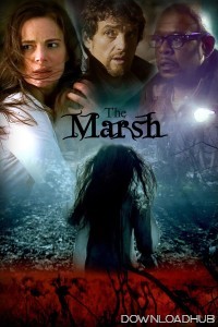 The Marsh (2006) ORG Hindi Dubbed Movie