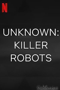 Unknown Killer Robots (2023) Hindi Dubbed Movie